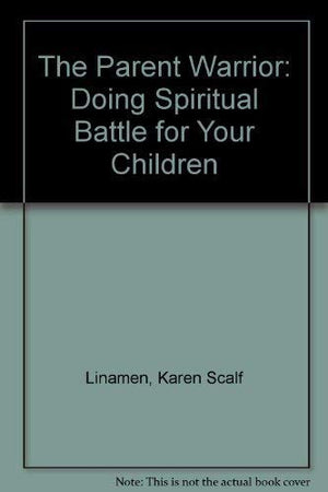 The Parent Warrior,Used