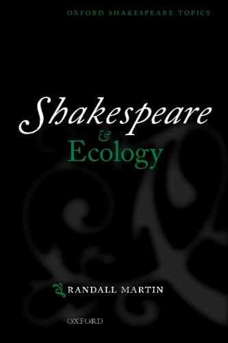 Shakespeare and Ecology (Oxford Shakespeare Topics),Used