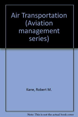 Air transportation (Aviation management series),Used