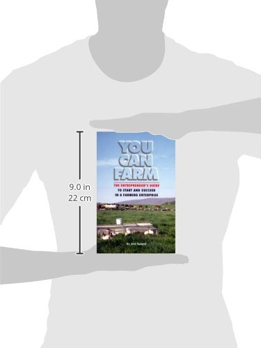 You Can Farm: The Entrepreneur's Guide to Start & Succeed in a Farming Enterprise,Used