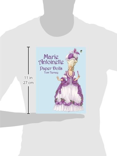 Marie Antoinette Paper Dolls (Dover Royal Paper Dolls),New