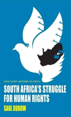 South Africas Struggle For Human Rights (Ohio Short Histories Of Africa),Used