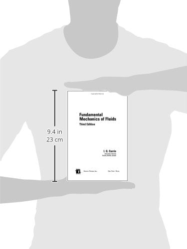 Fundamental Mechanics of Fluids, Third Edition (Mechanical Engineering, Vol. 154),New