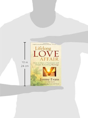 Lifelong Love Affair: How to Have a Passionate and Deeply Rewarding Marriage,Used