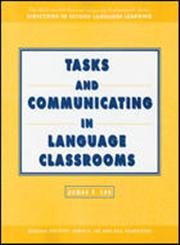 Tasks And Communicating In Language Classrooms,New