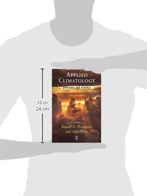 Applied Climatology: Principles and Practice,Used