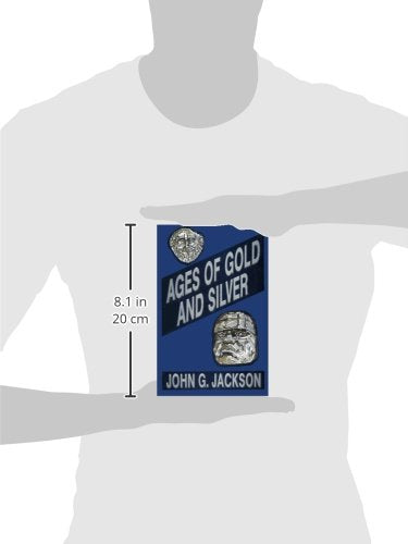 Ages Of Gold And Silver And Other Short Sketches Of Human History,Used