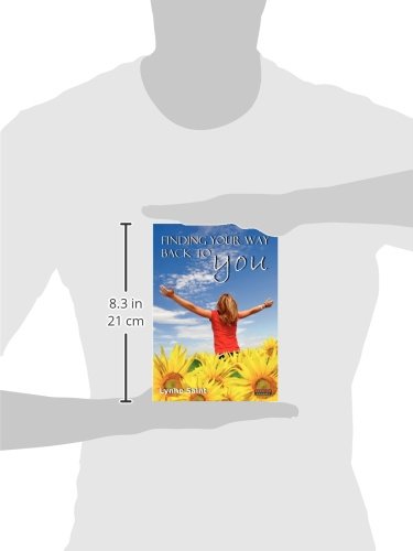 Finding Your Way Back to You: A SelfHelp Guide for Women Who Want to Regain Their Mojo and Realise Their Dreams!,Used