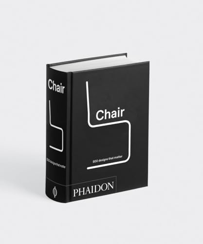 Chair: 500 Designs That Matter,New