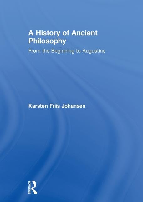 A History of Ancient Philosophy: From the Beginning to Augustine,Used