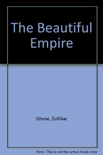 The Beautiful Empire,New