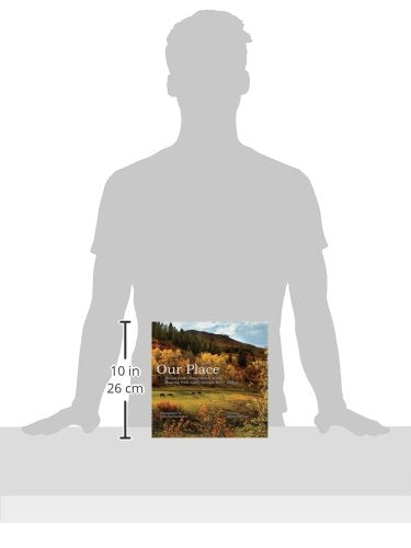 Our Place: People and Conservation in the Roaring Fork and Colorado River Valleys: Book 1,Used