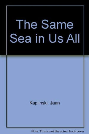 The Same Sea in Us All (English and Estonian Edition),Used