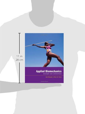 Applied Biomechanics: Concepts and Connections,Used