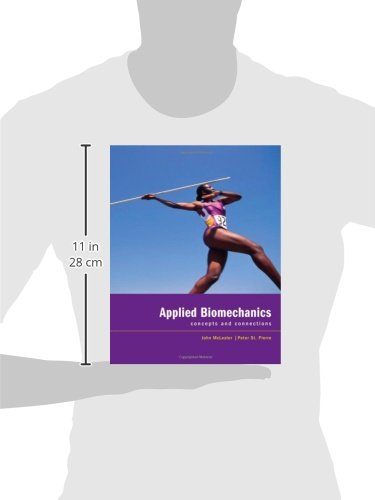 Applied Biomechanics: Concepts and Connections,Used