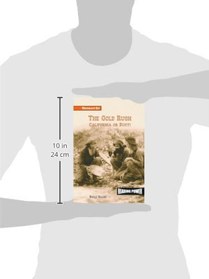 The Gold Rush: California or Bust (Westward Ho!,),Used