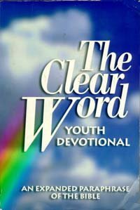 The Clear Word: An Expanded Paraphrase Of The Bible To Nurture Faith And Growth,Used