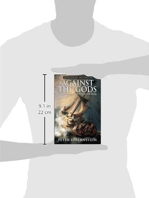 Against the Gods: The Remarkable Story of Risk,New