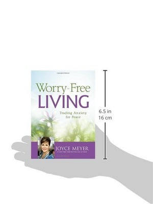WorryFree Living: Trading Anxiety for Peace,New