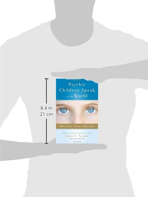 Psychic Children Speak to the World: How Love Creates Miracles,Used