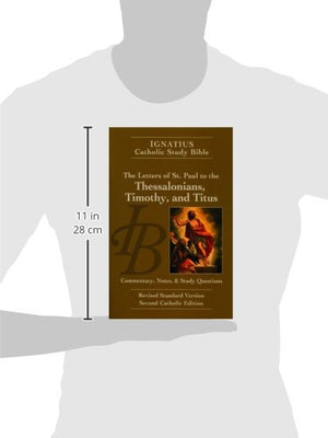 The Letters of St. Paul to the Thessalonians, Timothy, and Titus (Ignatius Catholic Study Bible),Used