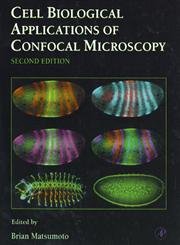 Cell Biological Applications Of Confocal Microscopy (Volume 70) (Methods In Cell Biology, Volume 70)