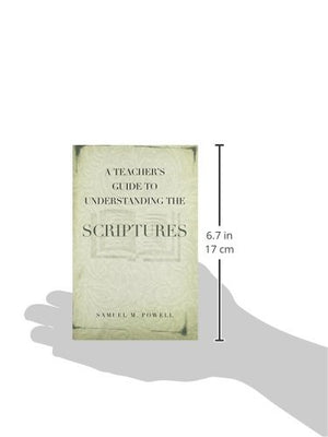 A Teacher'S Guide To Understanding The Scriptures,New