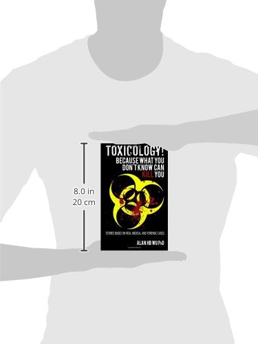 Toxicology! Because What You Don't Know Can Kill You,Used