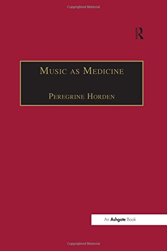 Music As Medicine: The History of Music Therapy Since Antiquity (Music & Medicine),Used