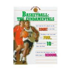Basketball: The Fundamentals (Play It Like a Pro),Used