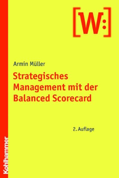 Strategisches Management Mit Der Balanced Scorecard (German Edition),Used