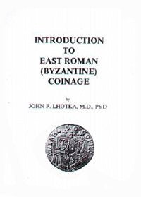 Introduction to East Roman (Byzantine) Coinage,Used