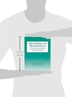 Dilemmas of Transition: The Environment, Democracy and Economic Reform in East Central Europe,Used