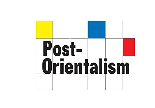 PostOrientalism: Knowledge and Power in a Time of Terror,Used