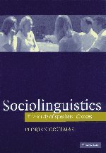 Sociolinguistics: The Study of Speakers' Choices,Used