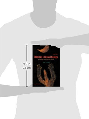 Radical Ecopsychology: Psychology in the Service of Life (Radical Social Polit Theory),Used