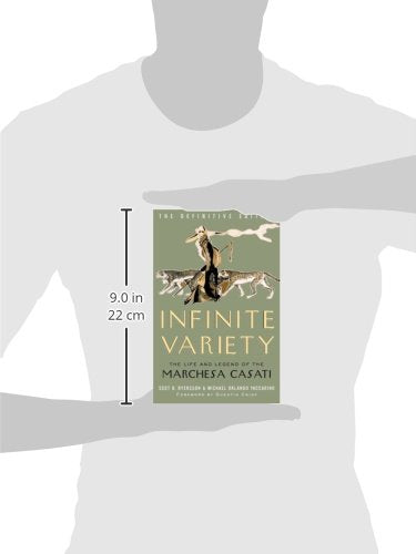 Infinite Variety: The Life And Legend Of The Marchesa Casati (Definitive Edition),New