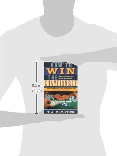 Cardoza How To Win The Championship: Hold'em Strategies for The Final Table - Essential Guide for Poker Players