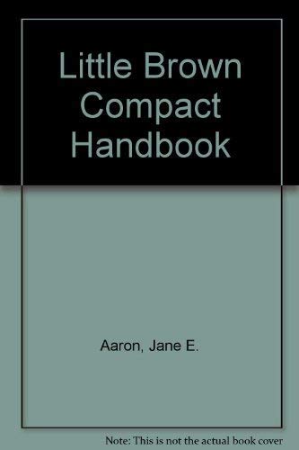 Little Brown Compact Handbook,Used