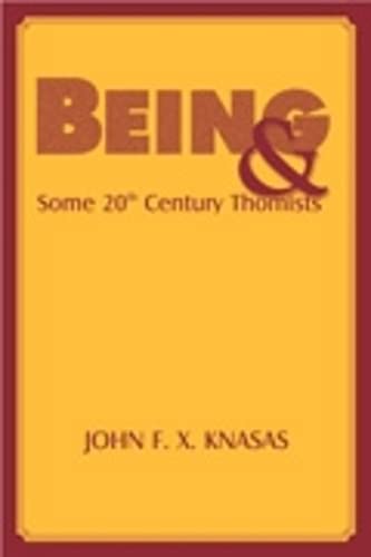 Being And Some 20Th Century Thomists (Moral Philosophy And Moral Theology),Used