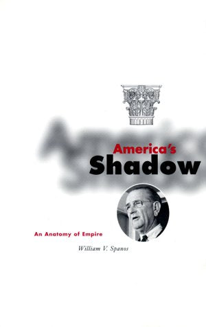 America'S Shadow: An Anatomy Of Empire,Used
