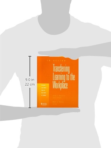 Transferring Learning to the Workplace (In Action Case Study Series),Used