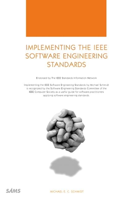 Implementing the IEEE Software Engineering Standards,Used