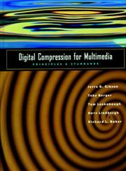 Digital Compression for Multimedia: Principles and Standards (The Morgan Kaufmann Series in Multimedia Information and Systems),Used