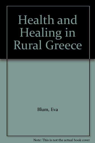 Health And Healing In Rural Greece,New