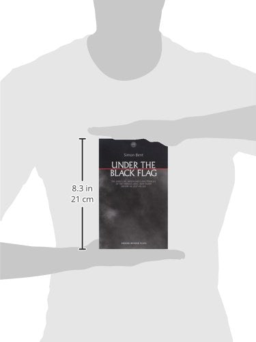 Under the Black Flag: The early life, adventures and pyracies of the famous Long John Silver before he lost his leg (Oberon Mode,Used