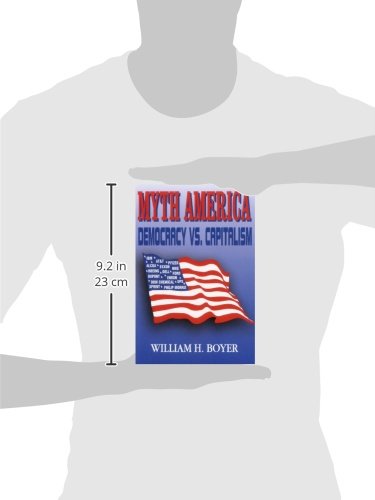 Myth America: Democracy vs. Capitalism,Used