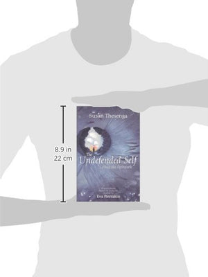 The Undefended Self: Living the Pathwork,Used