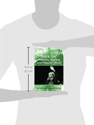 'Rock On': Women, Ageing and Popular Music (Ashgate Popular and Folk Music Series),Used