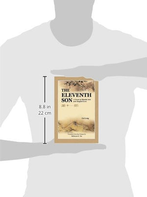 The Eleventh Son: A Novel of Martial Arts and Tangled Love (February 15, 2005),New